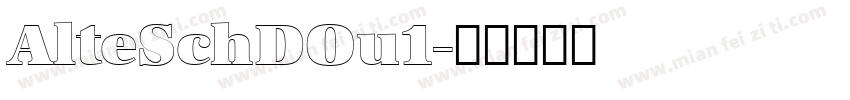 AlteSchDOu1字体转换