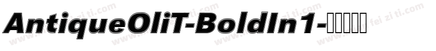 AntiqueOliT-BoldIn1字体转换