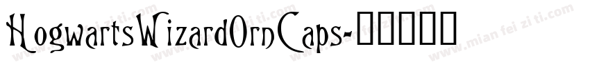 HogwartsWizardOrnCaps字体转换