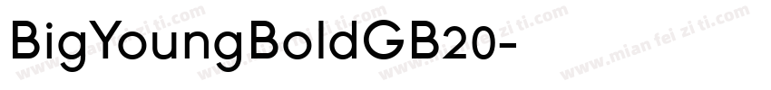 BigYoungBoldGB20字体转换