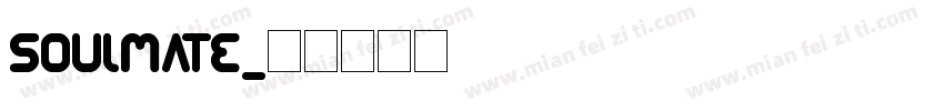 SOULMATE字体转换