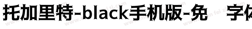 托加里特-black手机版字体转换