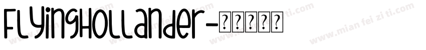 FlyingHollander字体转换