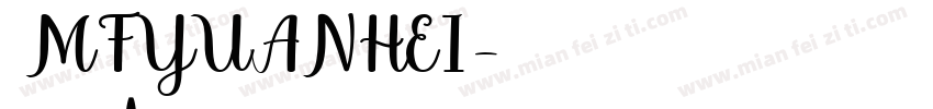 MFYUANHEI字体转换