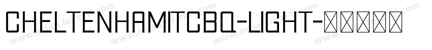 CheltenhamITCBQ-Light字体转换