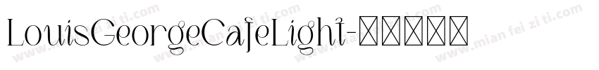 LouisGeorgeCafeLight字体转换