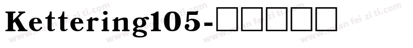 Kettering105字体转换