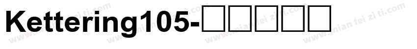 Kettering105字体转换