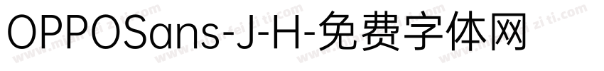 OPPOSans-J-H字体转换