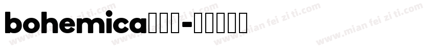 bohemica生成器字体转换