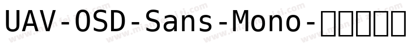 UAV-OSD-Sans-Mono字体转换