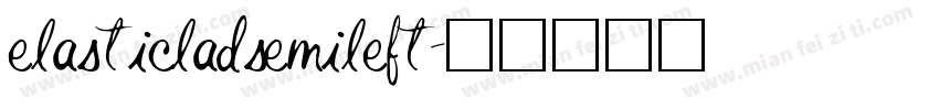 elasticladsemileft字体转换