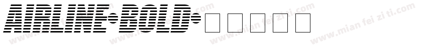 Airline-Bold字体转换