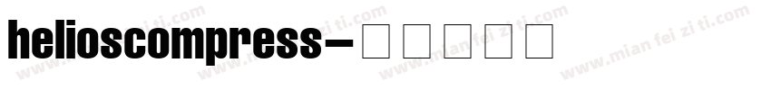 helioscompress字体转换