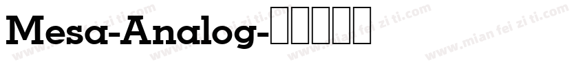 Mesa-Analog字体转换