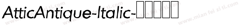 AtticAntique-Italic字体转换