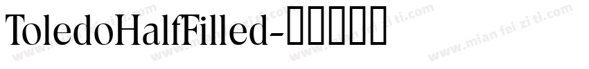 ToledoHalfFilled字体转换