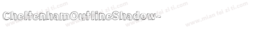 CheltenhamOutlineShadow字体转换