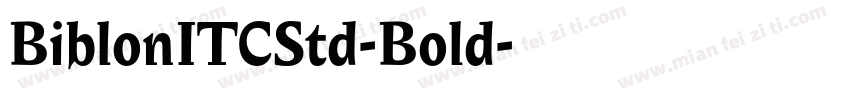 BiblonITCStd-Bold字体转换