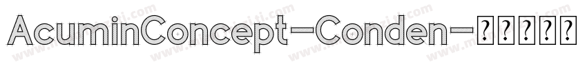 AcuminConcept-Conden字体转换