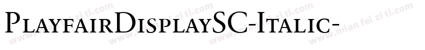 PlayfairDisplaySC-Italic字体转换