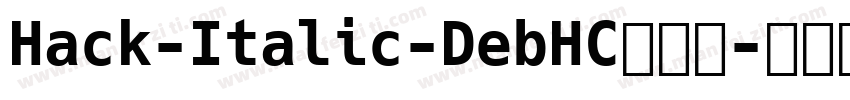 Hack-Italic-DebHC手机版字体转换