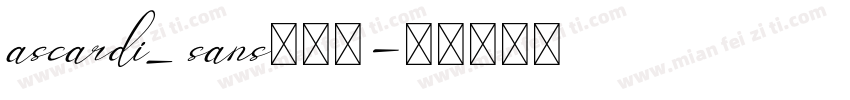 ascardi_sans转换器字体转换