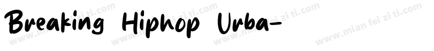 Breaking→Hiphop→Urba字体转换