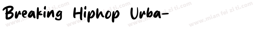 Breaking→Hiphop→Urba字体转换