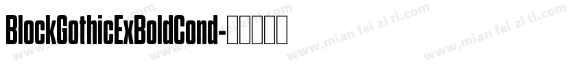 BlockGothicExBoldCond字体转换