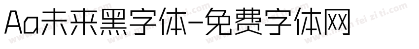 Aa未来黑字体字体转换