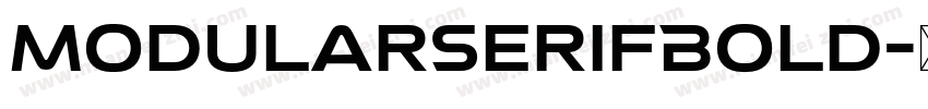 ModularSerifBold字体转换