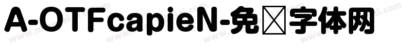 A-OTFcapieN字体转换