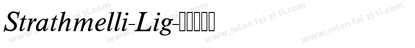 Strathmelli-Lig字体转换