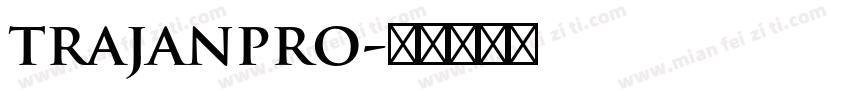 trajanpro字体转换