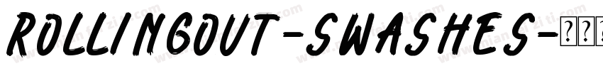 RollingOut-Swashes字体转换