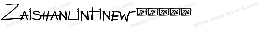 Zaishanlintinew字体转换