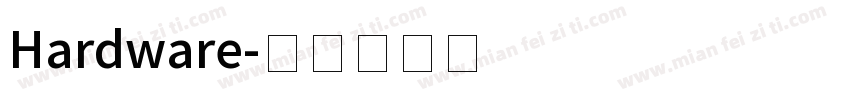 Hardware字体转换