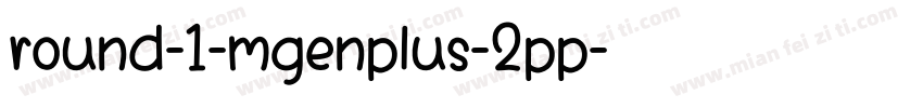 round-1-mgenplus-2pp字体转换