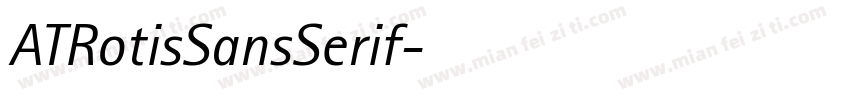 ATRotisSansSerif字体转换