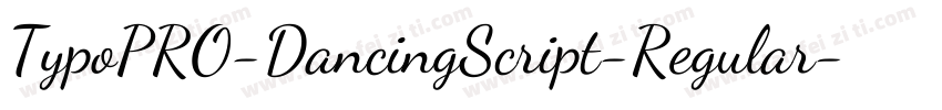 TypoPRO-DancingScript-Regular字体转换