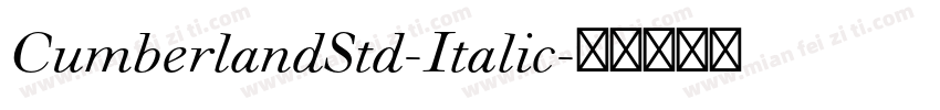 CumberlandStd-Italic字体转换