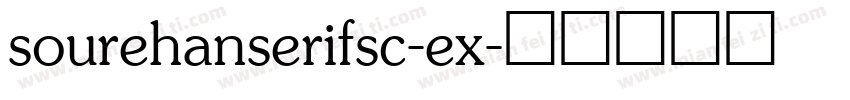 sourehanserifsc-ex字体转换