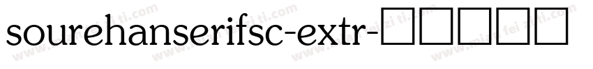 sourehanserifsc-extr字体转换