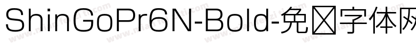 ShinGoPr6N-Bold字体转换