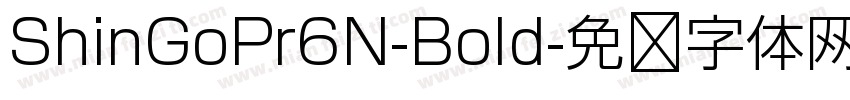 ShinGoPr6N-Bold字体转换