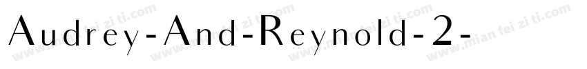 Audrey-And-Reynold-2字体转换