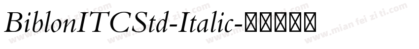 BiblonITCStd-Italic字体转换