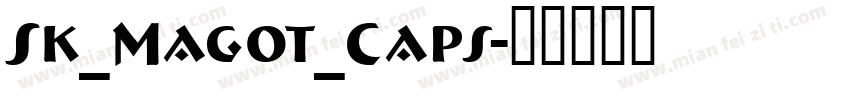 Sk_Magot_Caps字体转换