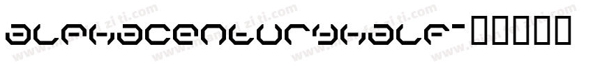 alphacenturyhalf字体转换